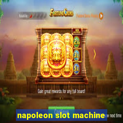 napoleon slot machine